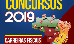 Concurso Fiscal e TCEs 2019: confira AQUI as oportunidades!