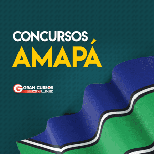 Concurso AP: confira as próximas oportunidades para o estado do Amapá em 2019!