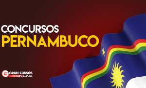 Concurso PE: confira as oportunidades para o estado de Pernambuco em 2019!