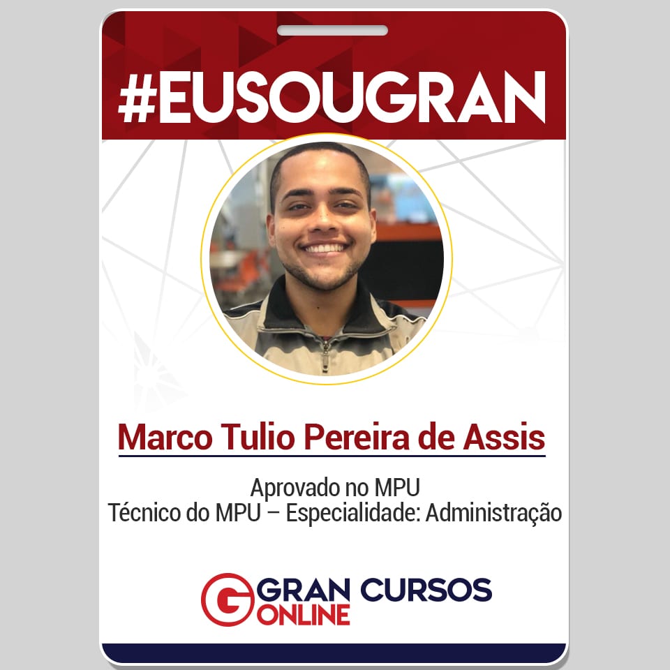 Com foco e dedicação, Marco Tulio alcançou sua aprovação no MPU