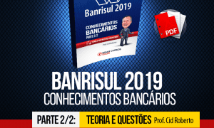 Concurso Banrisul 2019: baixe os nossos materiais GRATUITOS e aprimore os seus estudos!