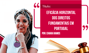 Direito da Sociedade – Eficácia horizontal dos Direitos Fundamentais em Portugal