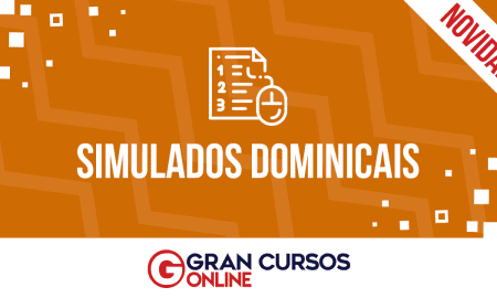 Teste seus conhecimentos com os simulados dominicais do Gran Sistema de Ensino!