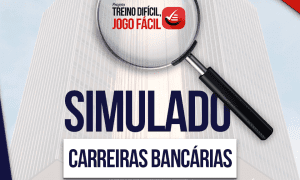 Simulado gratuito para as carreiras bancárias. Prepare-se com o Gran Cursos Online!