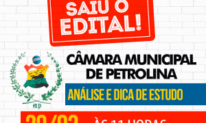 Concurso Câmara Municipal de Petrolina: como passar? HOJE, às 11h, não perca!