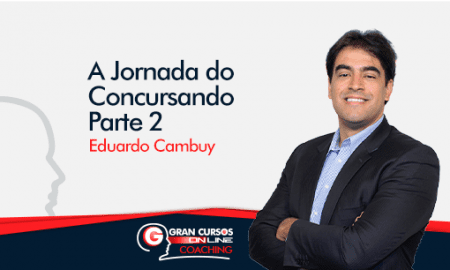 A jornada do concursando – Parte 2