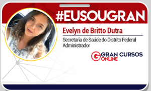 Confira a história de Evelyn, aprovada em sétimo lugar para o cargo de Administradora na Secretaria de Saúde do Distrito Federal!