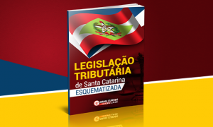 E-book gratuito sobre a legislação tributária de Santa Catarina. Prepare-se com o Gran Cursos Online!
