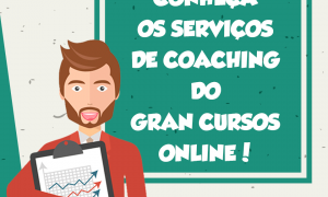 Conheça o serviço de Coaching do Gran Cursos Online, não perca a sua chance de se preparar com os melhores!