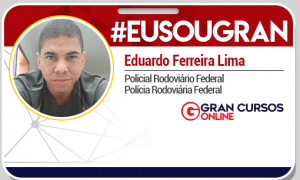 Conheça a história de Eduardo Ferreira, militar, aprovado na PRF