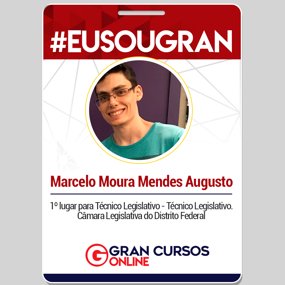 Marcelo Moura alcançou o 1º lugar para Técnico Legislativo da CLDF. Inspire-se!