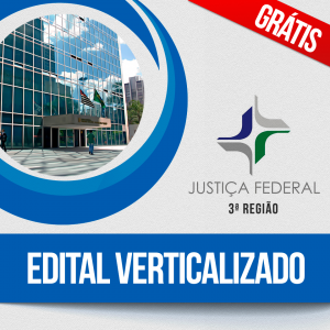 Edital TRF 3 Verticalizado!