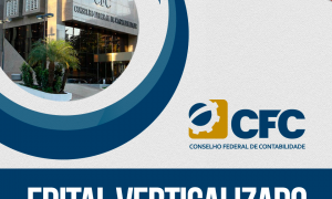 Edital Verticalizado CFC (exame de suficiência): baixe e organize-se!