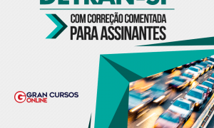 Simulados gratuitos para o concurso DETRAN/SP. Prepare-se com o Gran Cursos Online!