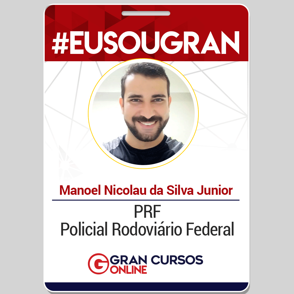 Com estudos prévios e bastante dedicação, Manoel Nicolau foi aprovado na PRF!