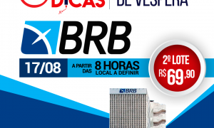 Gran Dicas BRB: aulão de véspera no dia 17 de agosto. Garanta já seu lugar!