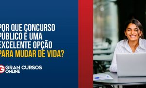 10 bons motivos para estudar para concursos públicos!