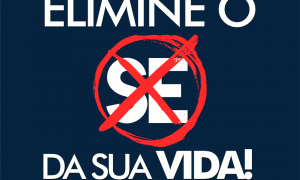 Elimine o SE da sua VIDA