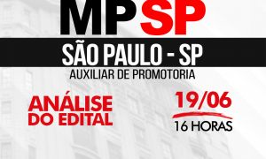 Concurso MP SP: como passar? Confira, HOJE, às 16h!