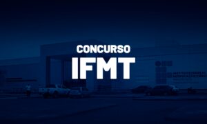 Edital IFMT SAIU. Concurso oferta 12 vagas para Professor. CONFIRA