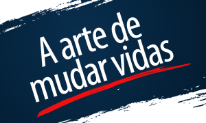 A arte de mudar vidas