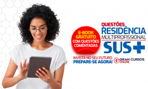 Baixe o e-book com questões de Residência Multiprofissional – SUS!