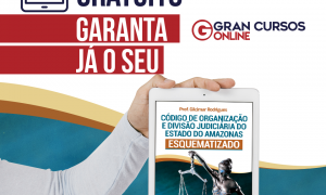 Concurso TJ-AM: confira o e-book gratuito sobre o Código de Organização e Divisão Judiciária do Estado do Amazonas