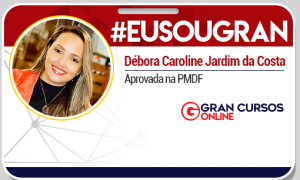 Conheça Débora Caroline: aprovada no concurso da PMDF!