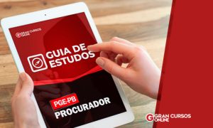 Concurso PGE PB: confira Guia de Estudos completo e gratuito!