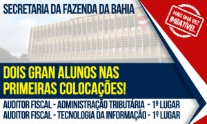 Nosso resultado SEFAZ/BA: dois Gran Alunos alcançaram o 1º lugar!