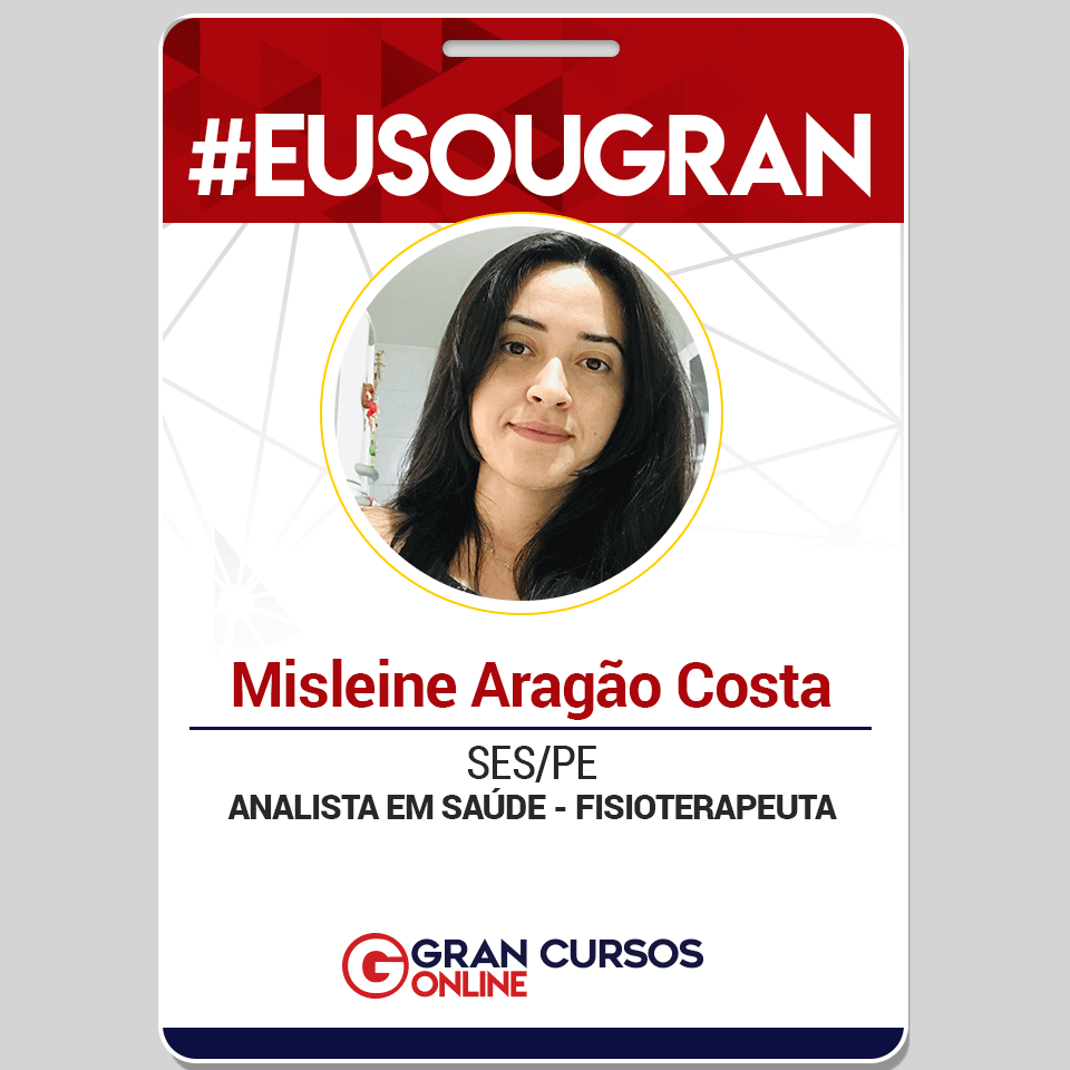 Conheça Misleine Aragão, aprovada para o cargo de Fisioterapeuta da SES/PE! Leia sua história!