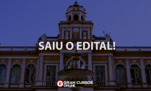 Edital Prefeitura de Porto Alegre: publicado! Veja os detalhes AQUI!