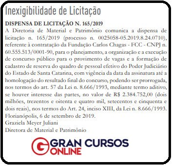 Concurso TJ SC: dispensa de licitação.