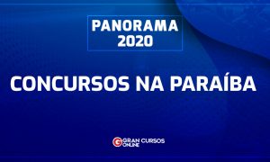 Concursos PB 2020: Saiba TUDO sobre concursos na Paraíba!