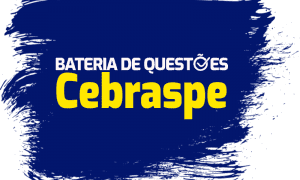 Questões CEBRASPE: está se preparando para concursos da banca?