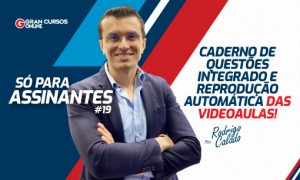 Só para assinantes #19: caderno de questões integrado e reprodução automática das videoaulas!