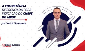 A competência diferenciada para escolher o chefe do MP/DF