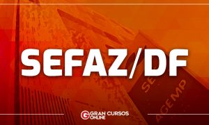 Prova Sefaz DF: aplicada na tarde deste domingo! Veja!