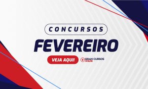 Concursos 2020: editais previstos para fevereiro! CONFIRA!