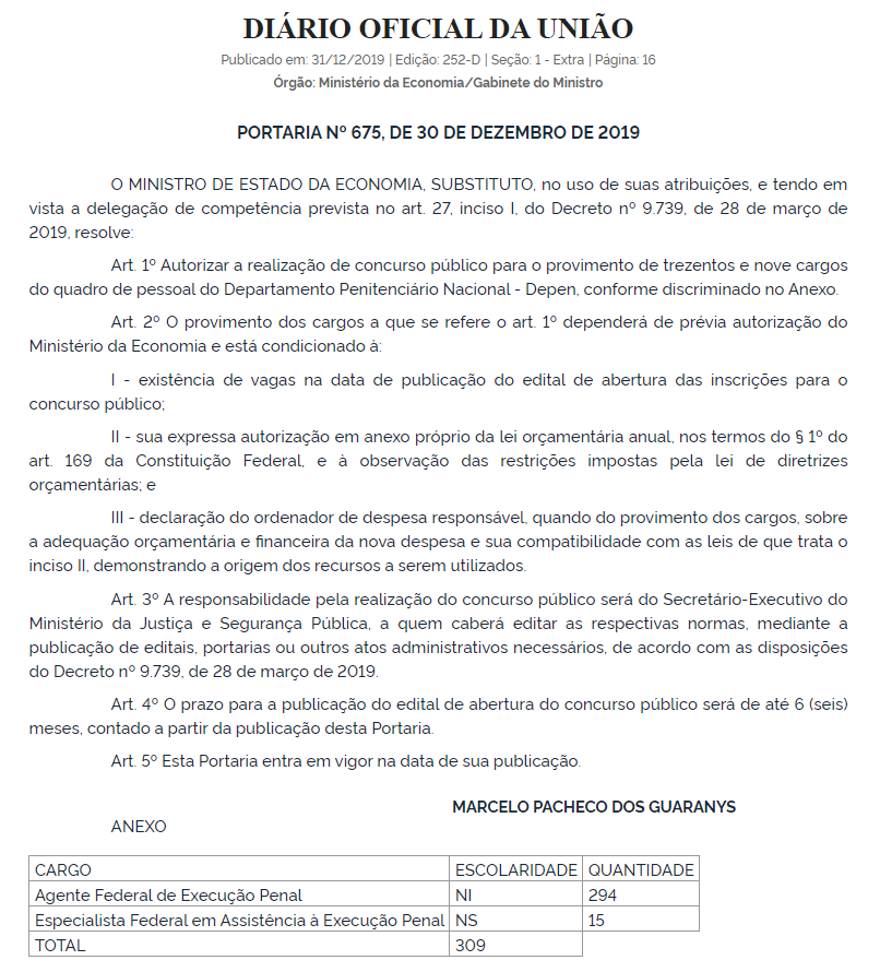 Concurso DEPEN foi autorizado e ofertará 309 vagas. Confira a publicação na íntegra