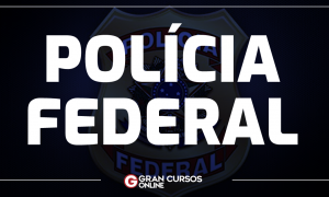 Concurso Polícia Federal: URGENTE! Cronograma indica dois editais!