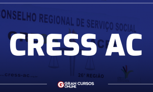 CRESS MG Arquivos — Blog Gran Cursos Online