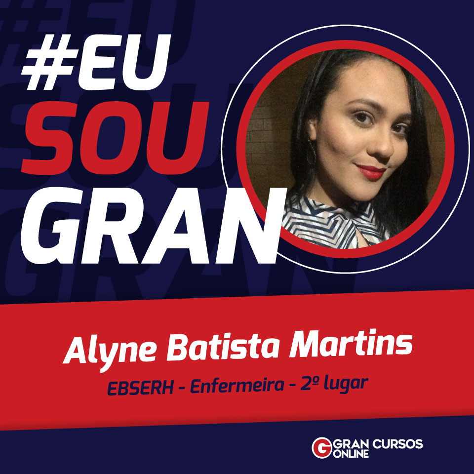 Muita dedicação levou Alyne Batista à aprovação no concurso EBSERH! Conheça a história!