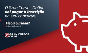 Gran Cursos Questões: Pagamos sua inscrição em concursos!