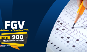 Concursos FGV: treine com mais de 900 questões gabaritadas!