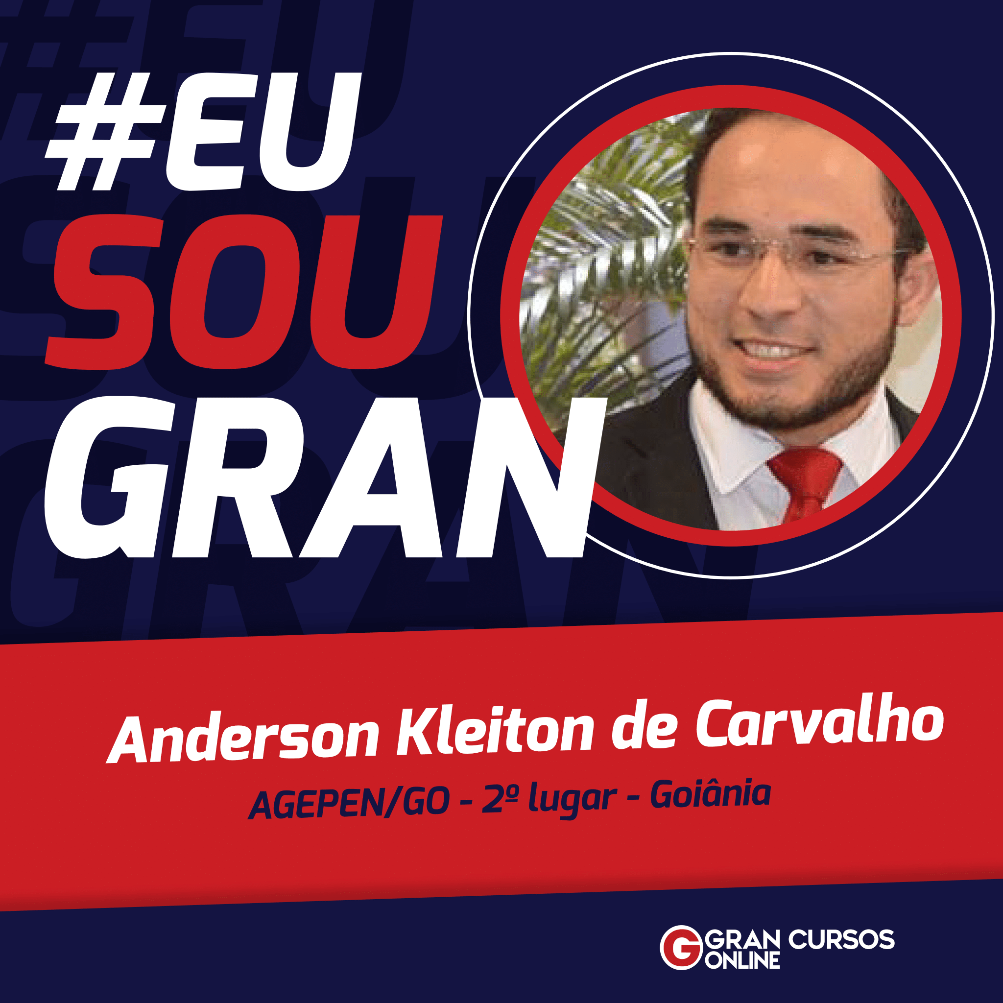 Conheça Anderson Kleiton de Carvalho: 2º lugar no concurso Agepen GO