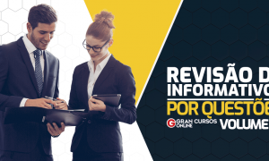 E-book gratuito: revisão de informativos por questões! Veja!