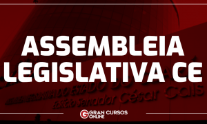 Concurso AL CE: Prazo para pagar taxa inscrição termina dia 25