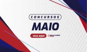 Concursos 2021 maio: mais de 8 mil vagas? Veja AQUI!