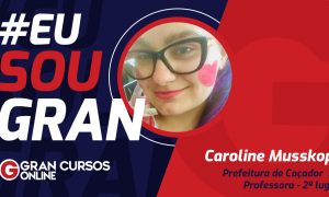 Caroline Musskopf enfrentou a depressão e conquistou o 2º lugar em um concurso público!